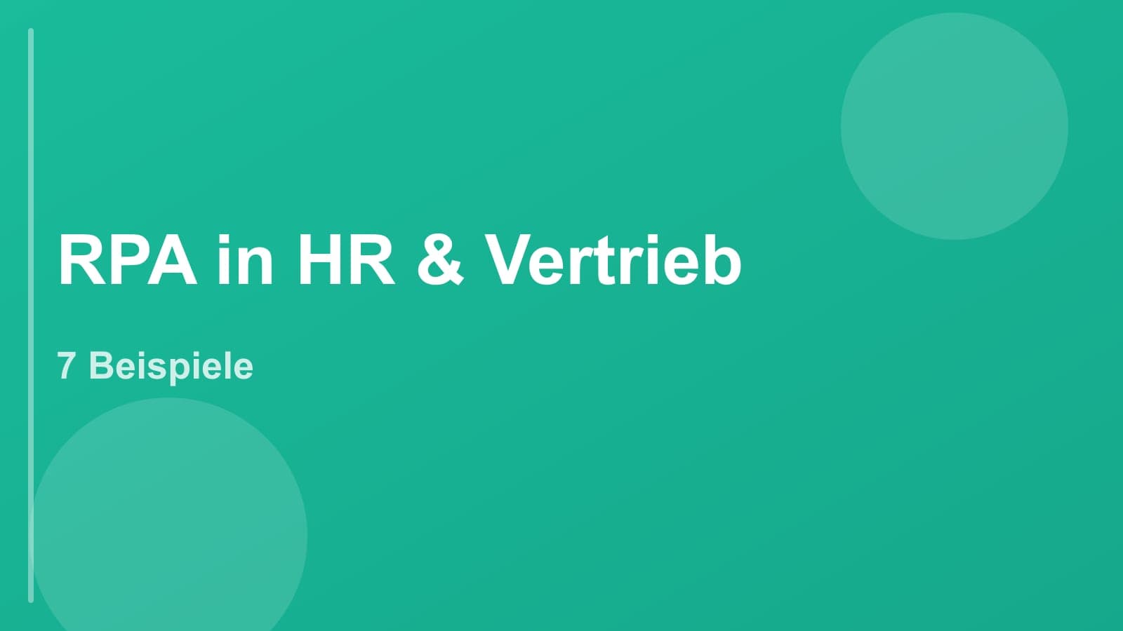 Prozessautomatisierung für HR & Vertrieb: 7 Beispiele, die sofort Zeit sparen